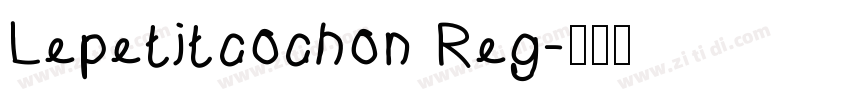 Lepetitcochon Reg字体转换